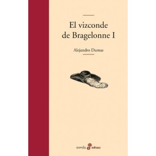EL VIZCONDE DE BRAGELONNE I